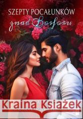 Szepty pocałunków znad Bosforu Paula Ciulak, Weronika Karczewska-Kosmatka 9788382906882