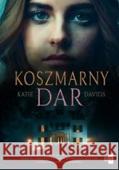 Koszmarny dar Katie Davids 9788382907018