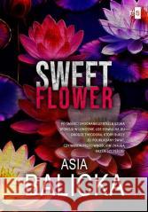 Sweet Flower Asia Balicka 9788382907605