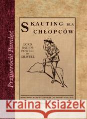 Skauting dla chłopców Robert Baden-Powell 9788382942569