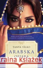 Arabska ofiara Tanya Valko 9788382953428