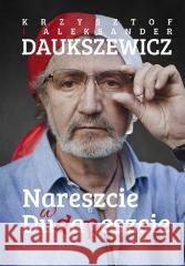 Nareszcie w Dudapeszcie Krzysztof Daukszewicz, Aleksander Daukszewicz 9788382953688