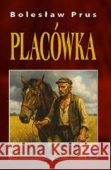Placówka A4 BR Bolesław Prus 9788382985306