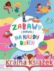 Zabawy (prawie) na każdy dzień Elisabeth Clover 9788382990782