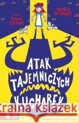 Szkolne szaleństwa. Atak tajemniczych kucharek Pamela Butchart, Thomas Flintham 9788382994612