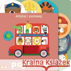 Dotykaj i poznawaj. Pojazdy Sally Payne 9788382999471