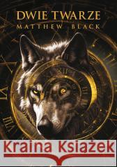 Dwie twarze Black Matthew 9788383084770