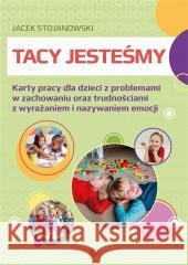 Tacy jesteśmy w.2022 Jacek Stojanowski 9788383090894