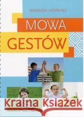 Mowa gestów Amanda Hopkins 9788383096094