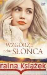 Wzgórze pełne słońca Roma J. Fiszer 9788383106144