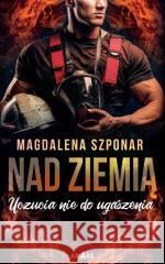 Nad ziemią Magdalena Szponar 9788383130217