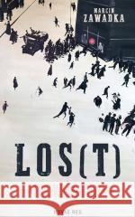 Los(t) Marcin Zawadka 9788383133256
