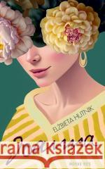 Joanna Elżbieta Hutnik 9788383138299