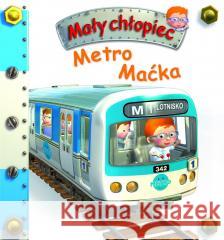 Metro Maćka. Mały chłopiec Nathalie Belineau 9788383152622