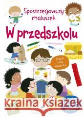 Spostrzegawczy maluszek. W przedszkolu Becky Miles 9788383154855