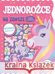 Jednorożce na zawsze. Książka z zadaniami Daniela Massironi 9788383157078