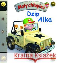 Dżip Alka. Mały chłopiec Emilie Beaumont, Nathalie Belineau 9788383157900