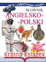 Odkrywanie świata. Słownik angielsko-polski Anne McKie 9788383158945