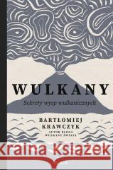 Wulkany Bartłomiej Krawczyk 9788383170152