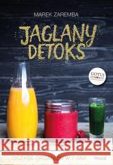 Jaglany detoks Marek Zaremba 9788383173566