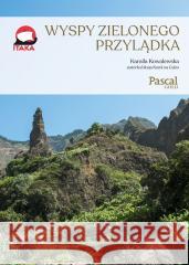 Wyspy Zielonego Przylądka Kamila Kowalewska, Elżbieta Sieradzińska 9788383176222