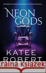 Dark Olympus T.1 Neon Gods Katee Robert 9788383182100