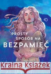 Prosty sposób na bezpamięć Karolina Barbrich 9788383196893