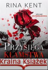 Przysięga kłamstwa Rina Kent 9788383200224