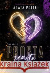 Prosta zemsta Agata Polte 9788383204437