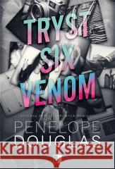 Tryst six venom Penelope Douglas 9788383204864