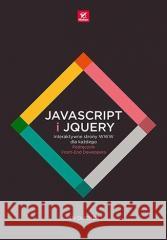JavaScript i jQuery Jon Duckett 9788383227559