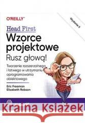 Wzorce projektowe. Rusz głową! Eric Freeman, Elisabeth Robson 9788383229041