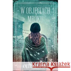 W objęciach mroku KRASIŃSKA ANETA 9788383292625