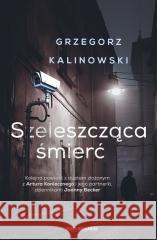 Szeleszcząca śmierć KALINOWSKI GRZEGORZ 9788383293363