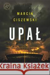 Upał Marcin Ciszewski 9788383294964