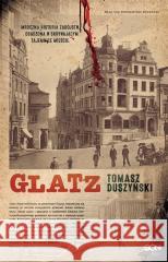 Glatz w.2 Tomasz Duszyński 9788383301990