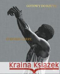 Stephen Curry. Gotowy do rzutu Stephen Curry 9788383304816