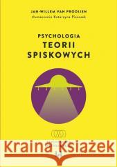 Psychologia teorii spiskowych Jan-Willem van Prooijen 9788383312231