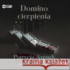 Domino cierpienia audiobook Patrycja Arendt 9788383340104