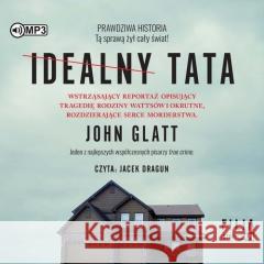 Idealny tata audiobook John Glatt 9788383343020