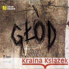 Głód audiobook Jozef Karika 9788383348223