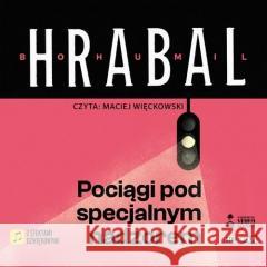 Pociągi pod specjalnym nadzorem audiobook Bohumil Hrabal 9788383348704