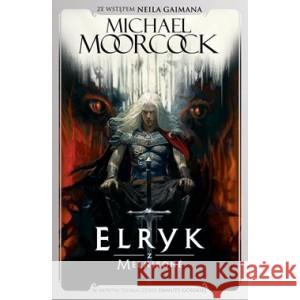 Elryk z Melnibone MOORCOCK MICHAEL 9788383350387