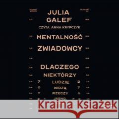 Mentalność zwiadowcy audiobook Julia Galef 9788383350509
