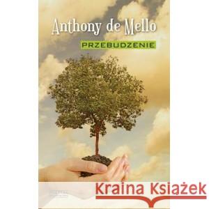 Przebudzenie MELLO ANTHONY DE 9788383351285