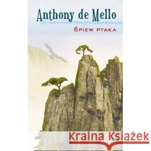 Śpiew ptaka MELLO ANTHONY DE 9788383351384