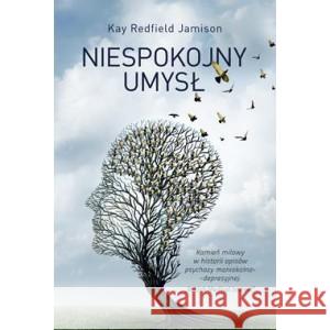 Niespokojny umysł JAMISON KAY REDFIELD 9788383351544