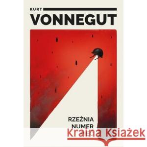 Rzeźnia numer pięć Vonnegut Kurt 9788383356013