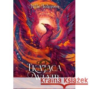 Tkająca wiatr Johnson Julie 9788383356716