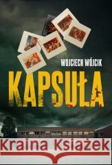 Kapsuła Wójcik Wojciech 9788383356914
